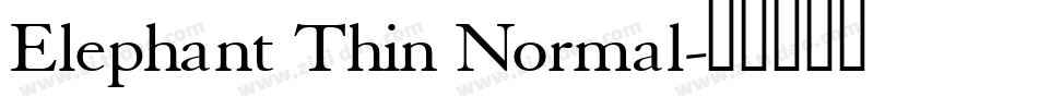 Elephant Thin Normal字体转换